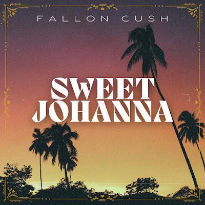 Fallon Cush - Sweet Johanna (2024)