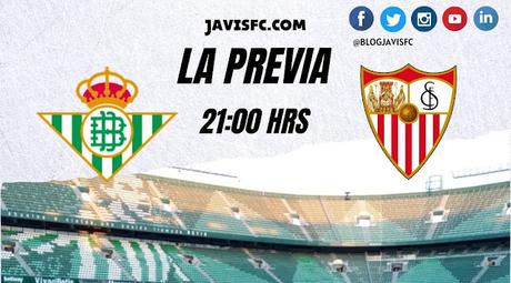 Previa Real Betis - Sevilla FC