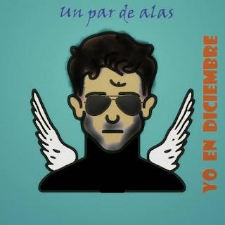 YO EN DICIEMBRE: 'UN PAR DE ALAS'