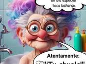 especial' toca bañarse. Atentamente: 👉¡tu abuela!