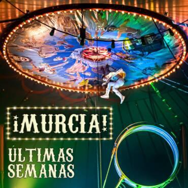 Circo Raluy Legacy llega por primera vez a Murcia!