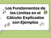 Fundamentos Límites Cálculo: Explicados Ejemplos
