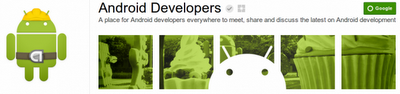 Los desarrolladores de Android ya cuentan con su propia página en Google+