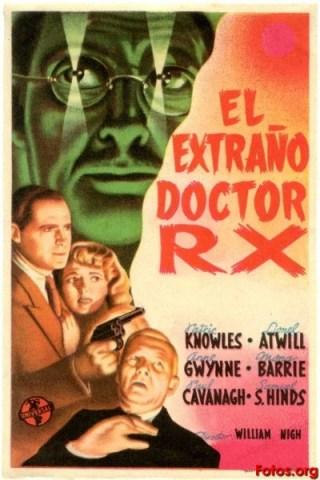 El ocaso del villano: Lionel Atwill, un sádico en Hollywood desde L’Atelier 13 para Cinearchivo (vol.2). The mad doctor of Market Street / The strange case of Doctor Rx. / Night Monster