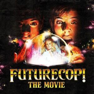 Futurecop! – The Movie