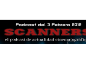 Estrenos Semana Febrero 2012 Podcast Scanners...