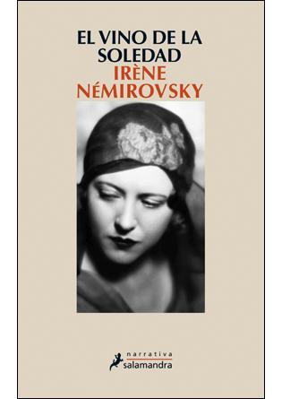 El vino de la soledad - Irène Némirovsky