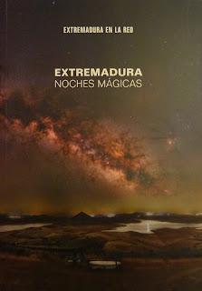 Colaboraciones de Extremadura, caminos de cultura: Versos de la noche extremeña, en Extremadura, noches mágicas
