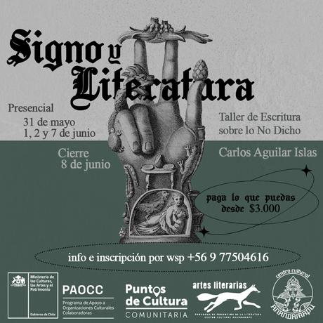 Taller de Escritura Creativa: «Signo y Literatura: lo no dicho en la escritura»