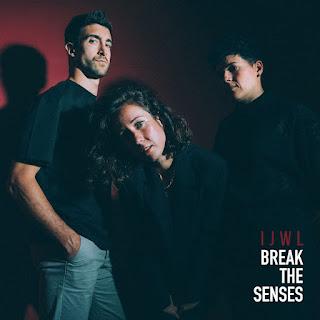 BREAK THE SENSES: 'IJWL (I JUST WANNA LOVE)'