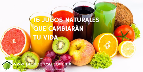 16 Jugos Naturales que cambiarán tu vida