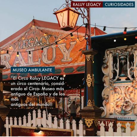 CURIOSIDADES SOBRE EL CIRCO RALUY LEGACY