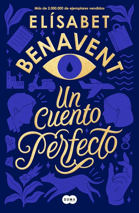 [Reseña] Un cuento perfecto - Elisabeth Benavent