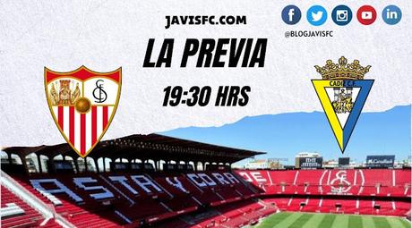 Previa Sevilla FC - Cádiz
