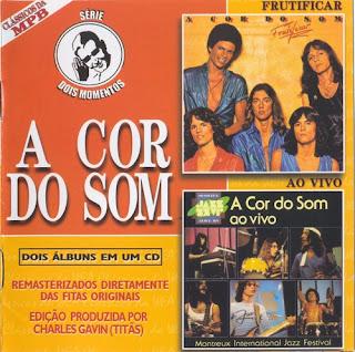 A Cor do Som - Frutificar + Live at Montreaux (1979)