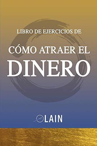 El Mejor 10 la voz de tu alma de 2024: La Elección de los Especialistas Como Atraer el Dinero - Libro de Ejercicios: 1 (La Voz de tu Alma Pasos Prácticos Ejercicios)