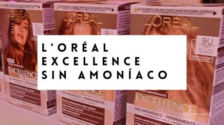 Nueva coloración Excellence sin amoníaco de L'Oréal Paris.