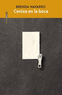 CENIZAS EN LA BOCA. Brenda Navarro.