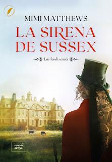 La sirena de Sussex de Mimi Matthews (Las londinenses #1)