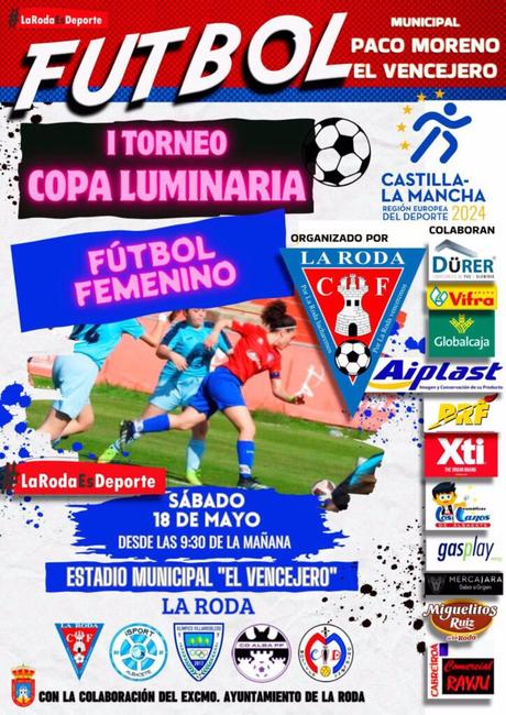 I Copa Luminaria de fútbol femenino se celebrará en La Roda este sábado con la participación de seis equipos