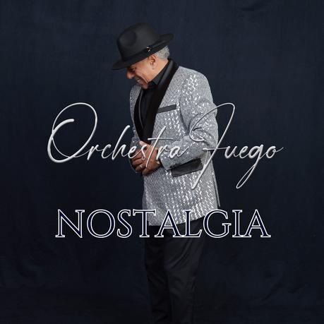 Orchestra Fuego - Nostalgia