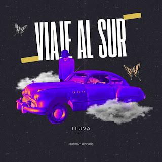 LLUVA - VIAJE AL SUR