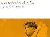 catedral niño, Eduardo Blanco Amor