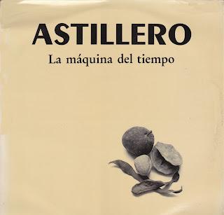 Astillero - La Máquina Del Tiempo (1986) Astillero - La Máquina Del Tiempo (1986)