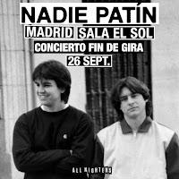 Concierto fin de gira de Nadie Patín en El Sol