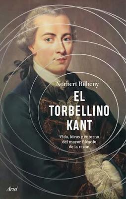 Norbert Bilbeny. El torbellino Kant
