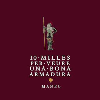 Manel - 10 Milles Per Veure Una Bona Armadura (2011)
