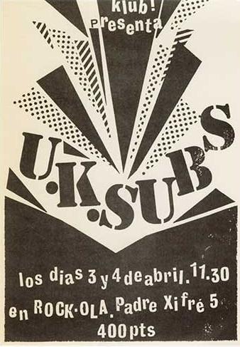 U.K Subs en España 1981. Artículos de prensa, cartelería y video