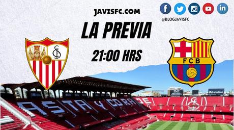 Previa Sevilla FC - FC Barcelona