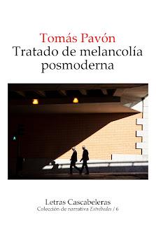 Tratado de melancolía posmoderna