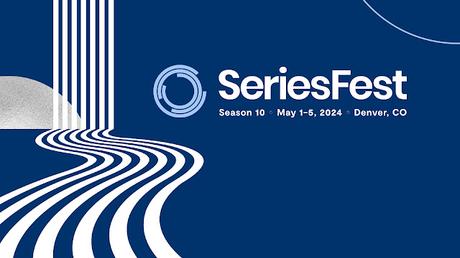 Denver SeriesFest '24: Season 10