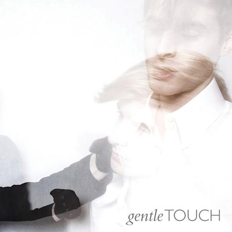 GENTLE TOUCH - GENTLE TOUCH (E.P) GENTLE TOUCH - GENTLE TOUCH (E.P)