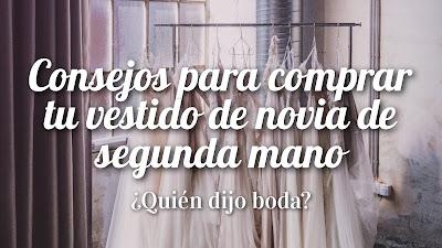 Consejos para comprar tu vestido de novia de segunda mano