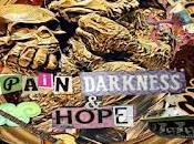 After rain pain, darkness hope