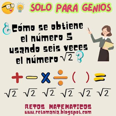 Desafíos matemáticos, Retos matemáticos, Problemas matemáticos, Problemas de lógica, Problemas de Ingenio matemático, Gimnasia matemática, Gimnasia cerebral, Retos mentales, Retos visuales, Retos virales, Piensa rápido, Solo para Genios