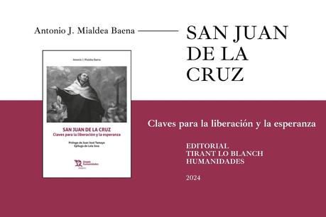 San Juan de la Cruz. Claves para la liberación y la esperanza