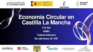 Jornada presencial: Economía Circular en Castilla La Mancha Jornada presencial: Economía Circular en Castilla La Mancha