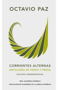 «Corrientes alternas. Antología de verso y prosa», de Octavio Paz
