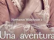 aventura escandalosa (Hermanos Wainhouse Claudia Cardozo