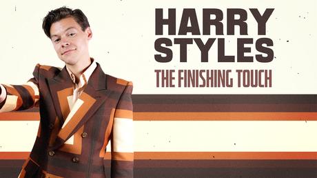 Harry Styles - the finishing touch L