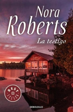 CDL NORA ROBERTS: LA TESTIGO