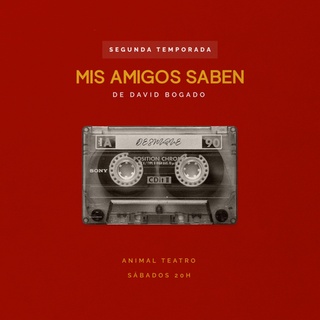 MIS AMIGOS SABEN. Segunda Temporada