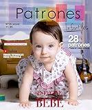 Revista Patrones Infantiles nº 26 Especial Bebé. Tallas de 1 a 36 meses. Revista con patrones para todo el año