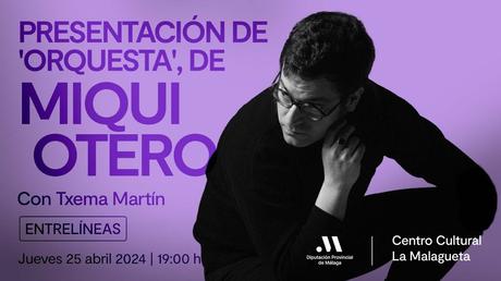 Presentación de Orquesta, de Miqui Otero