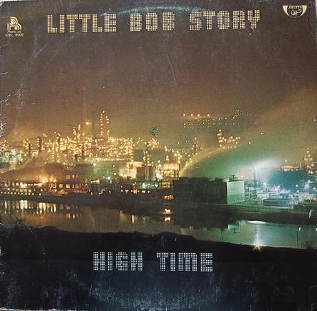 Little Bob story -High time Lp 1978 (1976)