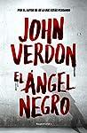 John Verdon: El Ángel Negro El ángel negro (Dave Gurney, #7)